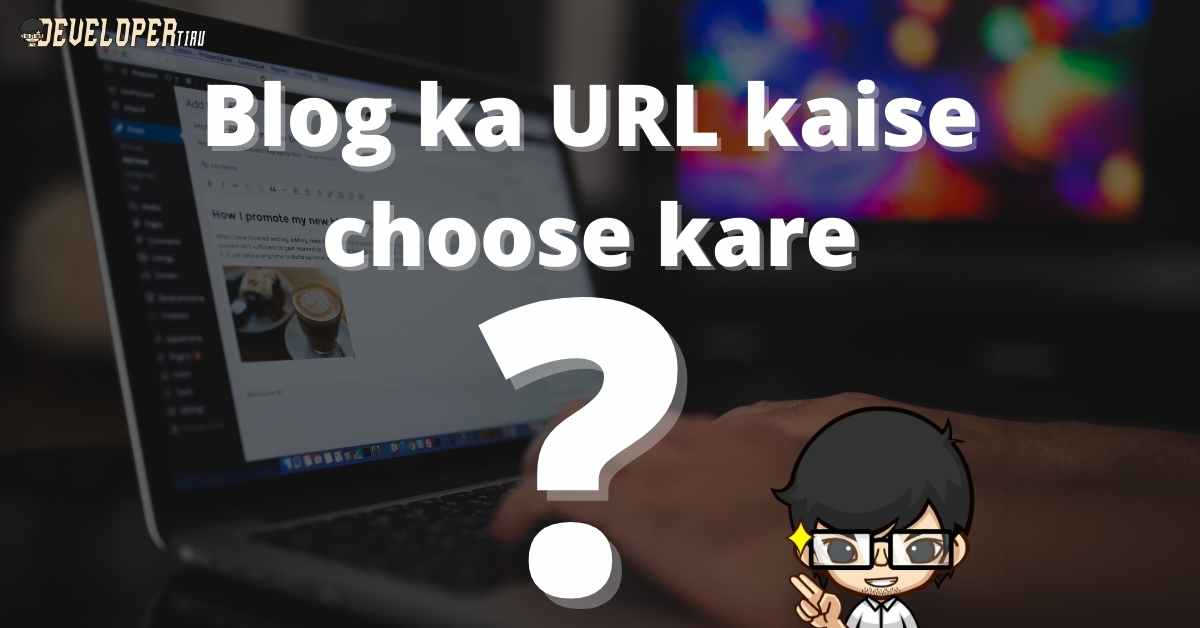 Blog ka URL kaise choose kare min