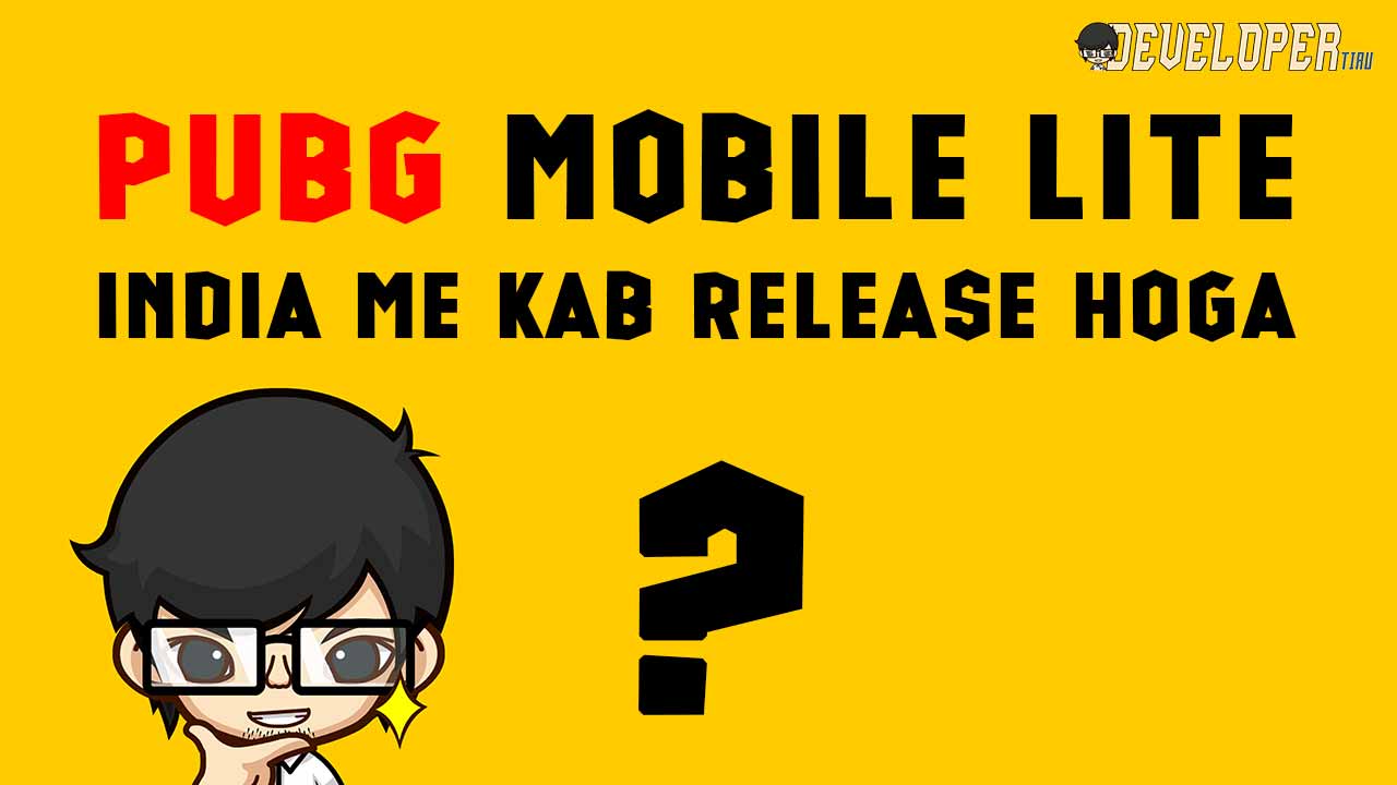 PUBG mobile lite India me kab release Hoga